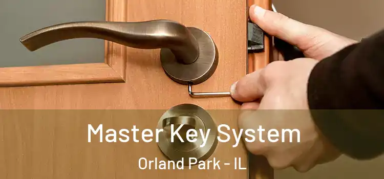 Master Key System Orland Park - IL